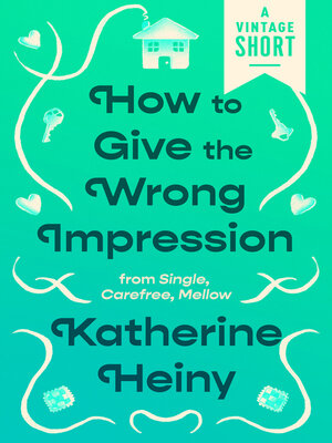 cover image of How to Give the Wrong Impression